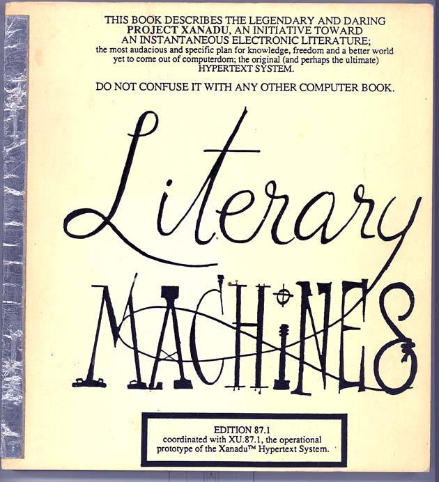Literary Machines - Ted Nelson